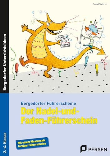 Der Nadel- und Faden-Führerschein: (2. bis 4. Klasse) (Bergedorfer® Führerscheine) von Persen Verlag i.d. AAP